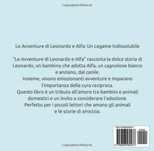 Carica l&#39;immagine nel visualizzatore di Gallery, &quot;Un Legame Indissolubile: Le Avventure di Leonardo e Alfa&quot;
